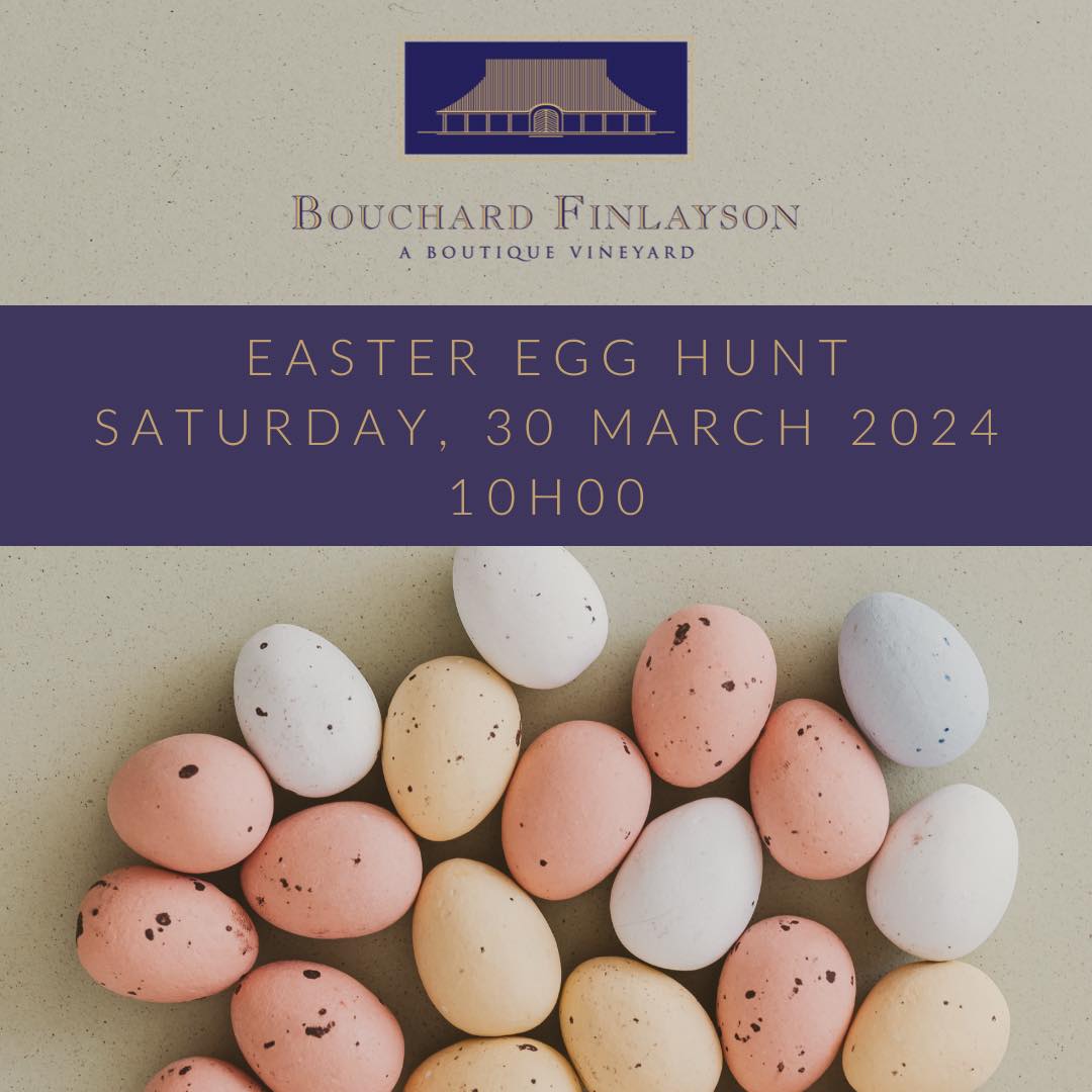 Bouchard Finlayson Easter egg hunt - 30th March 2024