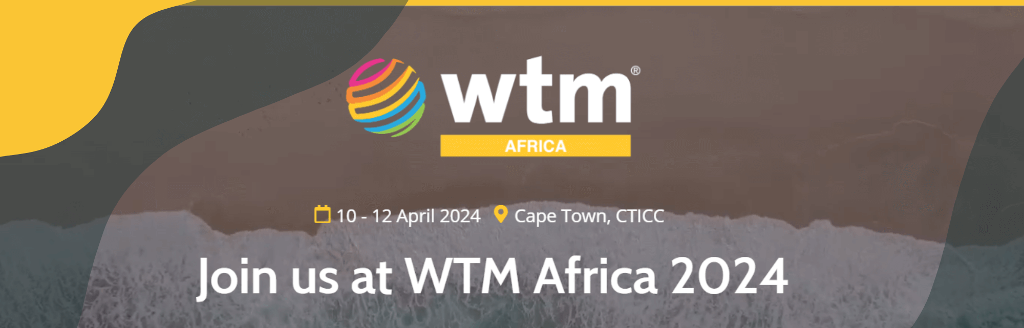 World Travel Market Africa - 10th to 12th April, 2024 - Cape Town CTICC