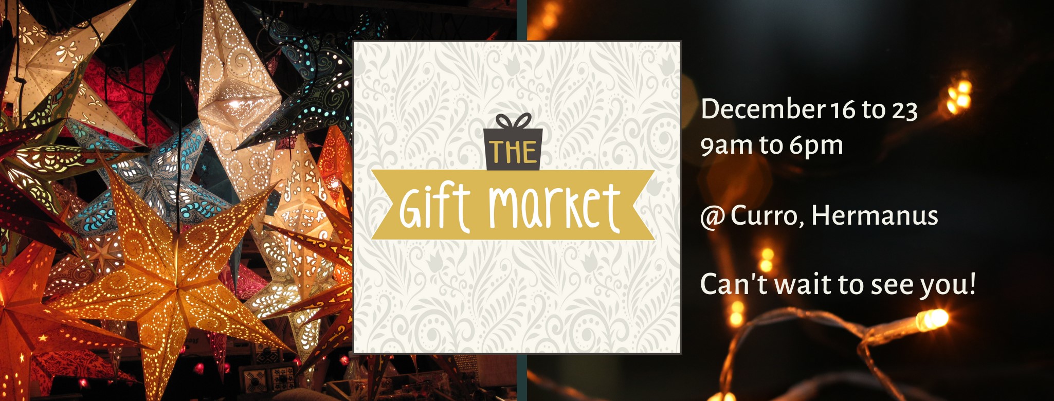 The Gift Market, Christmas shopping - 16th to 23rd DEC 2020 (9am to 6pm) - 100 exhibitors - at CURRO school, Hermanus