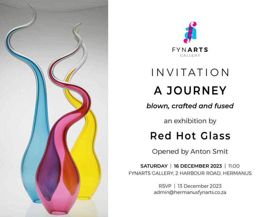 16th December 2023 - Red Hot Glass - Art show at Fynarts Gallery, Hermanus